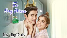 6-The Frog Prince |TagDub| 2021