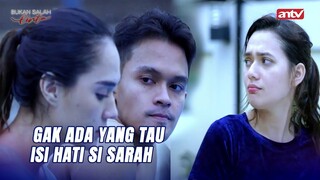 Bahkan Keanan Pun Gatau Sarah Kenapa? | Bukan Salah Cinta ANTV Eps 1 (2/6)