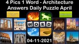 4 Pics 1 Word - Architecture - 11 April 2021 - Answer Daily Puzzle + Daily Bonus Puzzle