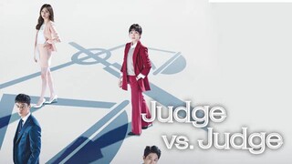 Judge Vs Judge (Nothing to Lose)  Ep 7_Sub Indo