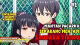 DULU PACAR SEKARANG MENJADI SAUDARA  - ALUR CERITA ANIME MAMAHAHA NO TSUREGO GA MAKOTO DATTA EPS1-2