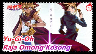 Yu-Gi-Oh|Raja Omong Kosong_1