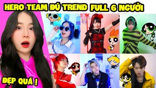 LẦN ĐẦU FULL HERO TEAM 6 NGƯỜI ĐÚ TREND BIẾN HÌNH TRIỆU VIEW TIK TOK