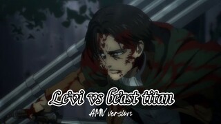 AMV Levi vs Beast Titan, Attack on Titan