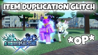 [AUT] (PATCHED) Please patch this devs! DUPLICATION GLITCH! A UNIVERSAL TIME ROBLOX!