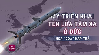 Đức "phản pháo" các cảnh báo của Nga về việc Berlin tiếp nhận tên lửa tầm xa từ Mỹ | VTC Now