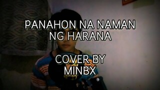 PANAHON NA NAMAN NG HARANA - (CHITO MIRANDA X RICO BLANCO) | COVER