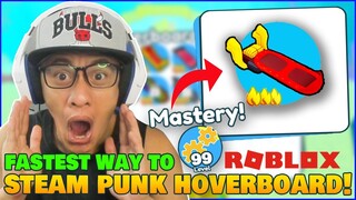 GRABE!! Ang HIRAP pala MAKUHA nitong NEW 'STEAMPUNK HOVERBOARD' sa ROBLOX PET SIMULATOR X