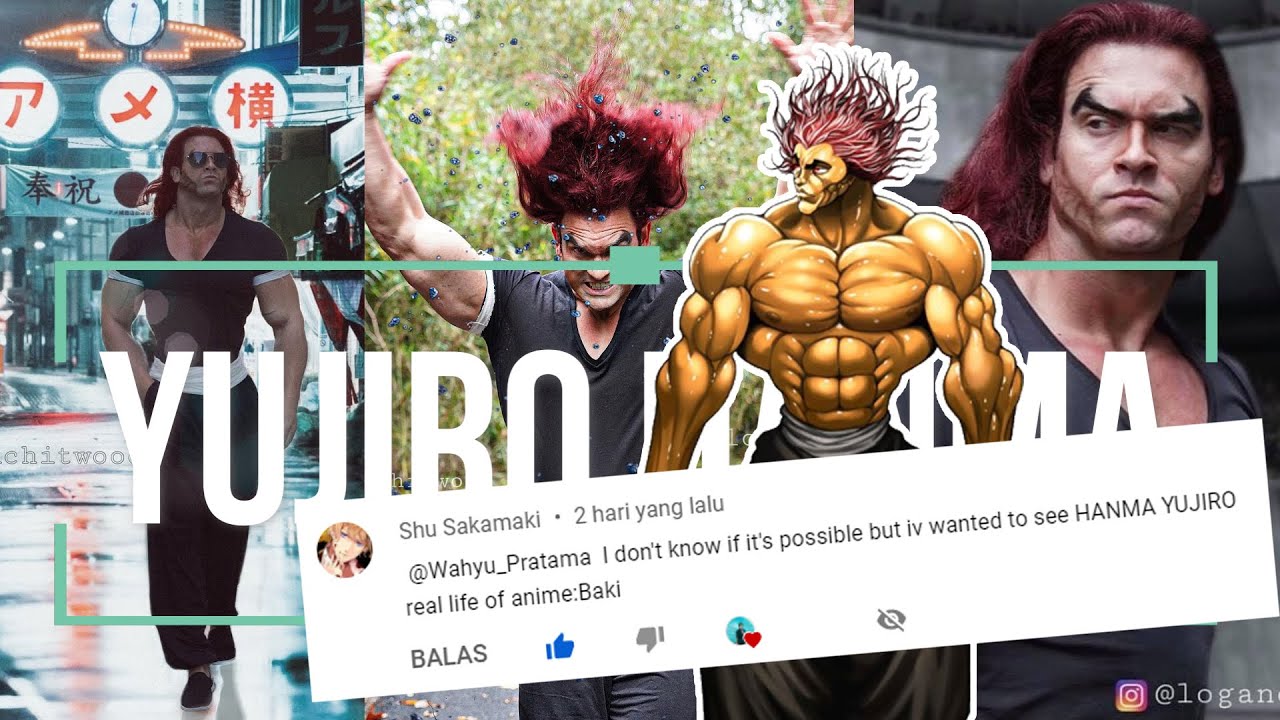 Best Yujiro Hanma In Real Life - BiliBili