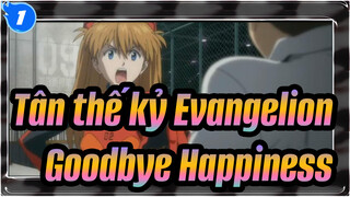 Tân,thế,kỷ,Evangelion-Goodbye,Happiness!_1