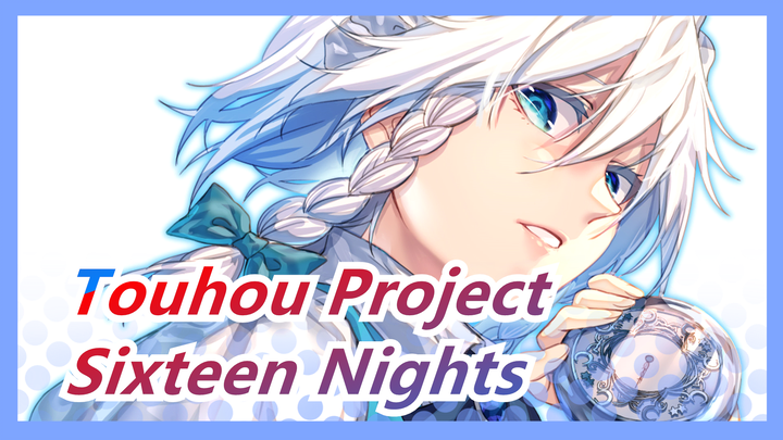 Touhou Project| Sixteen Nights of Strange Tales