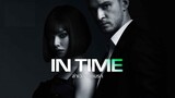 In Time (2011) ล่าเวลาสุดนรก (1080P) HD พากษ์ไทย
