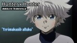 Hunter x Hunter [FANDUB INDO] || Terimakasih Alluka