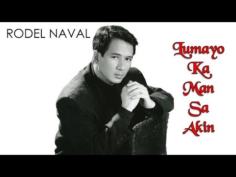 Lumayo Ka Man Sa Akin - Rodel Naval | OPM | Music Video | Lyrics