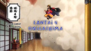 Lantai Empat Onigashima!