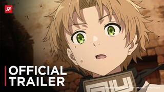 Mushoku Tensei: Jobless Reincarnation Part 2 - Official Trailer 2 | English Sub