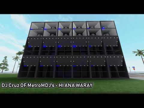 DJ Cruz OF MetroMDJ's - Hi ANA waray song remixed