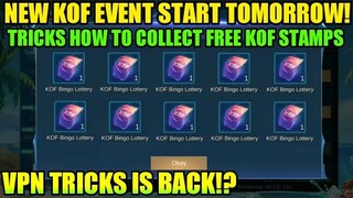 KOF EVENT START TOMORROW! HOW TO COLLECT FREE KOF STAMPS MOBILE LEGENDS