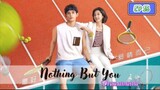 🇨🇳NOTHING BUT YOU EP 15(engsub)2023