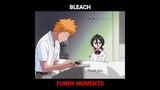 Rukia and Ichigo's fight | Bleach Funny Moments