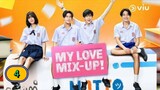 🇹🇭 [2024] MY LOVE MIX-UP! | EPISODE 4
