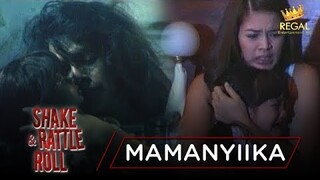 MAMANYIIKA | Shake Rattle & Roll: Episode 30