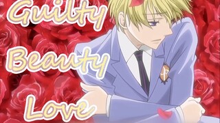 【须王环角色歌MV（伪）】Guilty Beauty Love【樱兰高校男公关部】