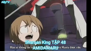 Shaman King TẬP 48-AMIDAMARU