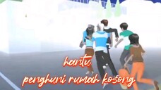 hantu penghuni rumah kosong || sakuraschool simulator