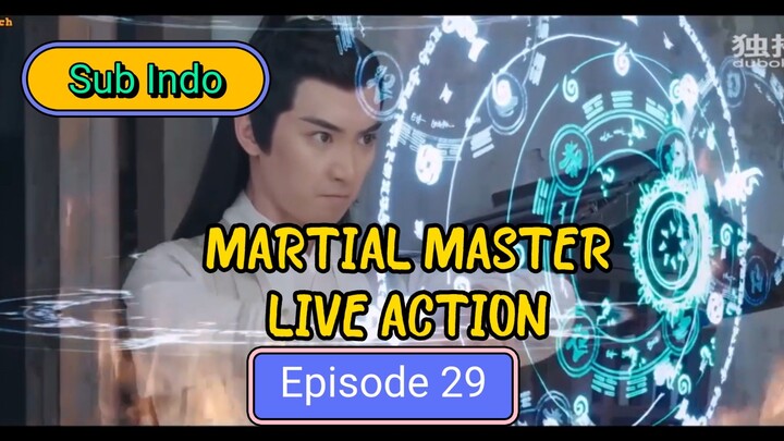 Domination Of Martial Gods episode 29 Sub indo / Martial master live action
