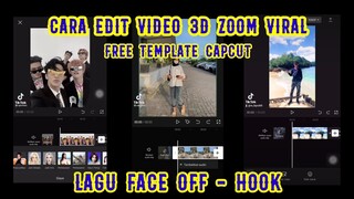 CARA EDIT VIDEO 3D ZOOM REKAM LAYAR LAGU FACE OFF - HOOK VIRAL TIKTOK