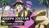 Joseph Joestar (Jojo's Bizarre Adventure) - Tiêu Điểm Nhân Vật