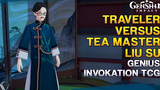 Traveler Vs Tea Master Liu Su - การอัญเชิญอัจฉริยะ TCG เกนชิน อิมแพ็ค 33