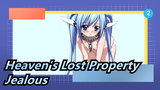 Heaven's Lost Property|[Jealous] Original version of Wind_2