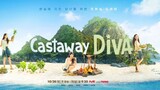 Castaway Diva - Ep 3 [Eng Subs HD]