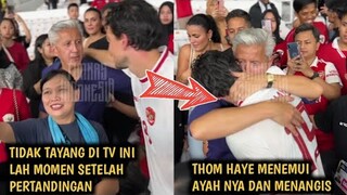 TERHARU🔥MOMEN THOM HAYE MENANGIS DI PELUKAN SANG AYAH SETELAH PERTANDINGAN KUALIFIKASI PIALA DUNIA