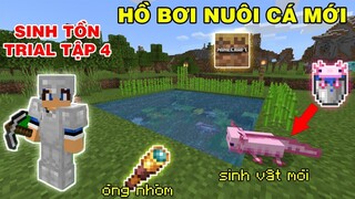 MINECRAFT TRIAL 1.17 SINH TỒN #4 MÌNH TÌM THÊM 3VIÊN KC VÀ *BẮT ĐƯỢC SINH VẬT MỚI*