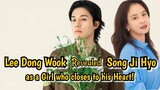 Lee Dong Wook Revealed Song Ji Hyo, as a Girl Who Closes to his Heart!