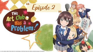 The Art Club Has a Problem - Episode 2 (English Sub)