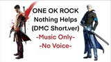 「PV」DMC x ONE OK ROCK - Nothing Helps (DMC Short.ver) Official Video [Music Only No Voice Dialogue]