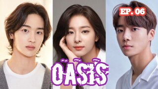 OASIS (2023) Ep 06 Sub Indonesia