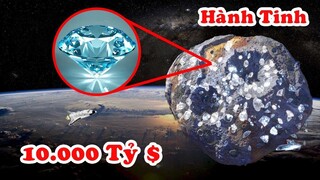 4 Tiểu Hành Tinh Chứa Đầy Kho Báu Mỹ và Nasa Muốn Khai Thác