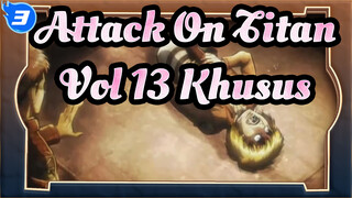 Attack On Titan Vol. 13 Bonus Spesial 3.25 Klip | Tidak ada Subtitle_3