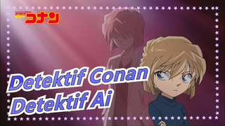 DetektifConan| [Mashup/1080/90%Beat-Sync/Epik] DetektifAi| TakSadarRekamanAiLebihDariConan.