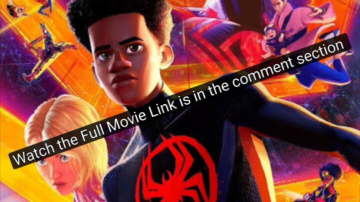 Spiderman Across The Spider Verse Full Movie HD | 2023 Movie