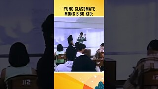 Classmate mong bibo! 🥲 | 'Dahil Mahal Na Mahal Kita'