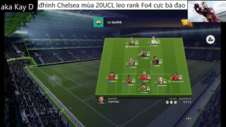 đội hình CHELSEA UCL 20 leo rank cực bá đạo #69