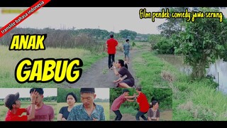 film pendek kocak jawa serang (anak gabug) | BINONG CINEMA