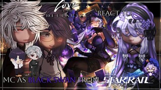 Love And DeepSpace React To Mc as Black Swan from Honkai Star Rail 1/2 | LnD Part 21 |