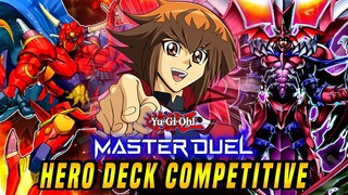 🔥 Yu-Gi-Oh! Master Duel - INCOMPARABLE! HERO Deck Competitive 2022 😱🚀+ Deck Profile